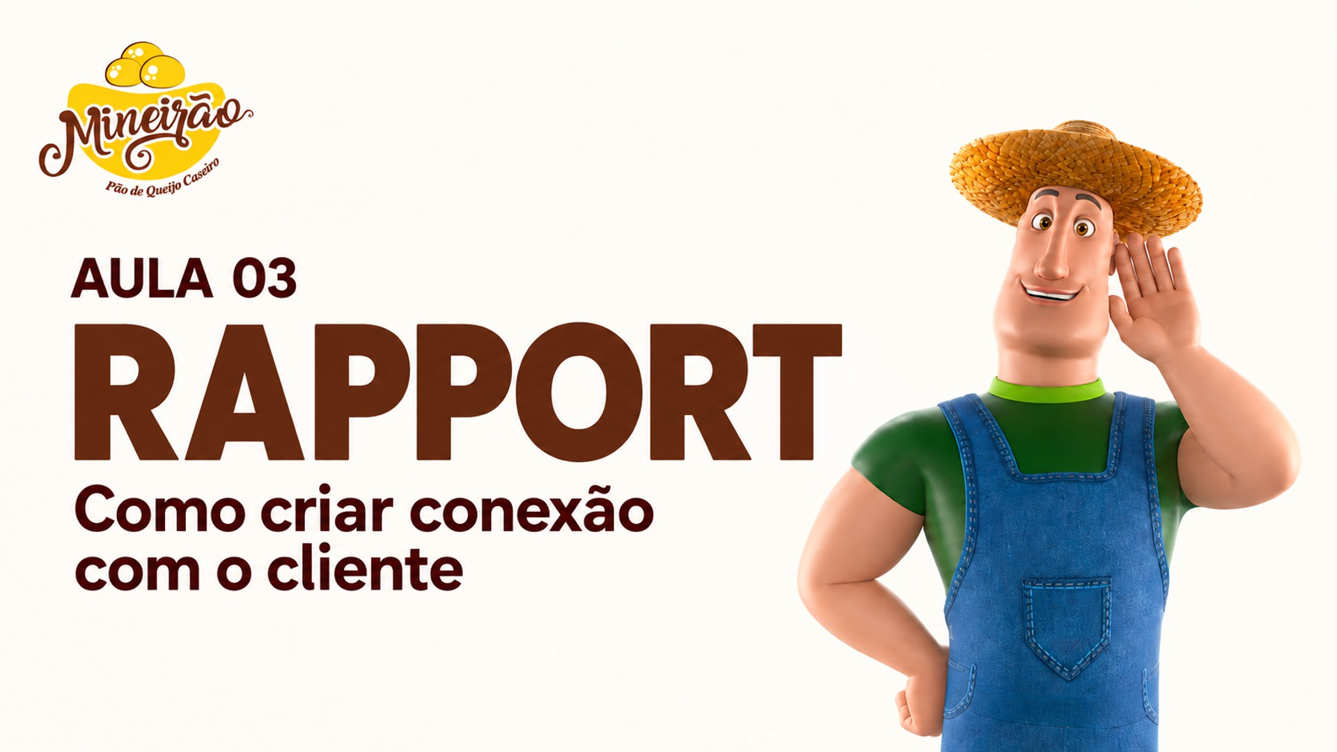 Aula 3 — Rapport: como criar conexão com o cliente